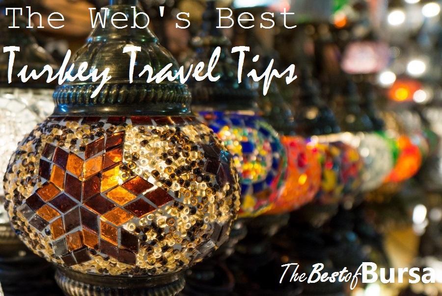 The Web’s Best Turkey Travel Tips